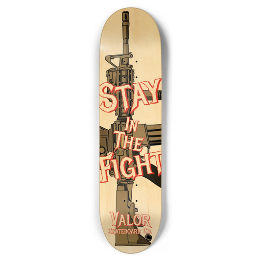 Stay in the Fight 8.5"